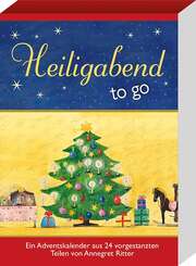 Annegret Ritter - Heiligabend to go - Adventskalender Heiligabend to go - Adventskalender