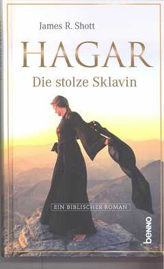 Hagar - die stolze Sklavin