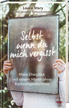 Laura Story - Jennifer Schuchmann - Selbst wenn du mich vergisst Selbst wenn du mich vergisst