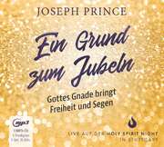 Joseph Prince - Ein Grund zum Jubeln - MP3-CD Ein Grund zum Jubeln - MP3-CD