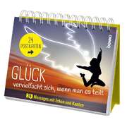 Guido Erbrich - Patricia Fritsch - Glück vervielfacht sich, wenn man es teilt - Aufstellbuch Glück vervielfacht sich, wenn man es teilt - Aufstellbuch
