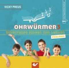 Vicky Preus - Ohrwürmer Psalmen 3 Ohrwürmer Psalmen 3