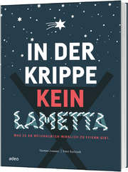Thomas Joussen - Peter Karliczek - In der Krippe kein Lametta In der Krippe kein Lametta