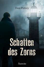 Dani Pettrey - Schatten des Zorns Schatten des Zorns