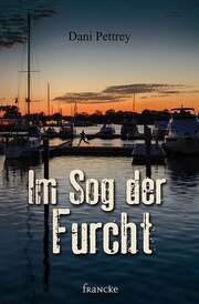 Dani Pettrey - Im Sog der Furcht Im Sog der Furcht