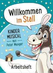 Peter Menger - Willkommen im Stall - Liederheft Willkommen im Stall - Liederheft