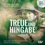 Gerrid Setzer - Alexander Schneider - Treue und Hingabe - Hörbuch MP3 Treue und Hingabe - Hörbuch MP3