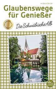 Glaubenswege für Genießer Glaubenswege für Genießer