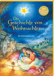 Milada Krautmann - Kristin Lückel - Die Geschichte von Weihnachten - Adventskalender Die Geschichte von Weihnachten - Adventskalender