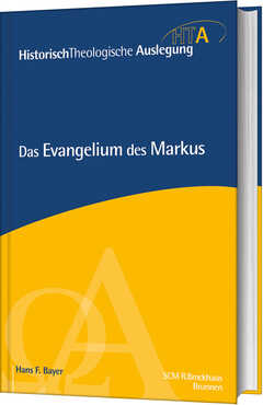 Hans F. Bayer - Das Evangelium des Markus Das Evangelium des Markus