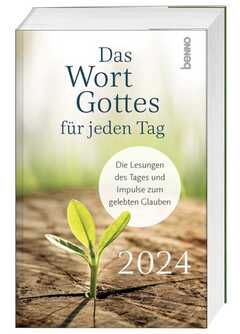 Das Wort Gottes für jeden Tag 2024 Das Wort Gottes für jeden Tag 2024