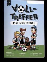 Volltreffer mit der Bibel - Teilnehmerheft Volltreffer mit der Bibel - Teilnehmerheft