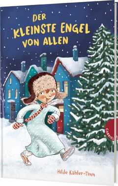 Barbara Korthues - Hilde Kähler-Timm - Der kleinste Engel von allen Der kleinste Engel von allen