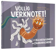 Wiebke Klassen - Hanna Dürholt - Völlig verknotet! Völlig verknotet!