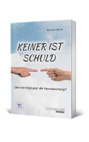Michael Hübner - Keiner ist schuld Keiner ist schuld