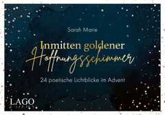 Sarah Marie - Inmitten goldener Hoffnungsschimmer - Adventskalender Inmitten goldener Hoffnungsschimmer - Adventskalender