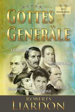 Roberts Liardon - Gottes Generäle - Band 5 Gottes Generäle - Band 5