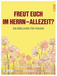 Silvia Wambululu - Freut euch im Herrn - allezeit? Freut euch im Herrn - allezeit?
