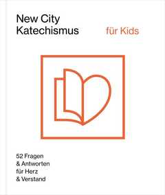 New City Katechismus für Kids New City Katechismus für Kids