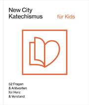 New City Katechismus für Kids New City Katechismus für Kids