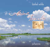 Bärbel Wilde - Meine Taufe Meine Taufe