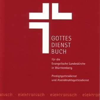 Gottesdienstbuch für die Evangelische Landeskirche in Württemberg