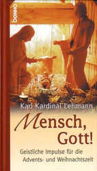 Karl Lehmann - Mensch, Gott! Mensch, Gott!