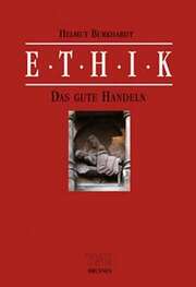 Helmut Burkhardt - Ethik Band II Ethik Band II