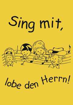 Sing mit, lobe den Herrn!