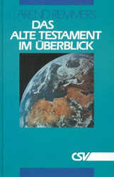 Arend Remmers - Das Alte Testament im Überblick Das Alte Testament im Überblick
