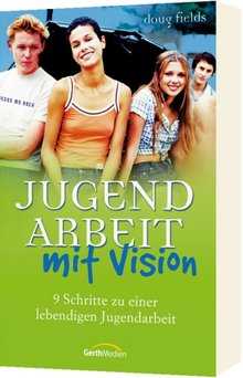 Jugendarbeit mit Vision
