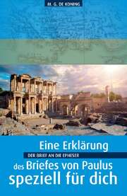 M. G. de Koning - Werner Mücher - Der Brief an die Epheser Der Brief an die Epheser