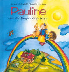 Pauline und der Regenbogenmann