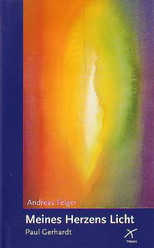 Andreas Felger - Meines Herzens Licht Meines Herzens Licht