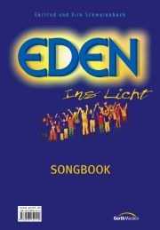 EDEN - Ins Licht - Liederheft Ins Licht - Liederheft