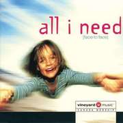 All I Need All I Need