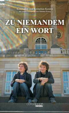 Konstantin Keulen - Kornelius Keulen - Zu niemandem ein Wort Zu niemandem ein Wort