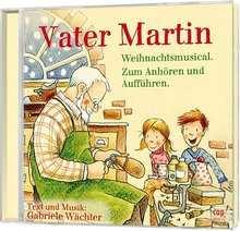 CD: Vater Martin