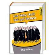 Der liebe Gott hat gut lachen Der liebe Gott hat gut lachen