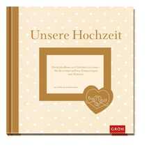 Unsere Hochzeit Unsere Hochzeit