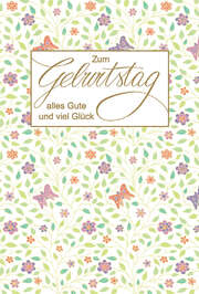 Faltkarte "Zum Geburtstag alles Gute und viel Glück" - 5 Stück Faltkarte "Zum Geburtstag alles Gute und viel Glück" - 5 Stück