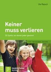 Ute Rapsch - Keiner muss verlieren Keiner muss verlieren