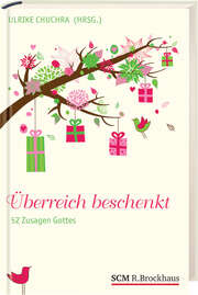 Ulrike Chuchra - Überreich beschenkt Überreich beschenkt