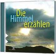 Bläserkreis im Bund Christl. - Die kleine Kantorei - CD: Die Himmel erzählen CD: Die Himmel erzählen