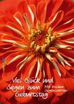 Viel Glück und Segen zum Geburtstag Viel Glück und Segen zum Geburtstag