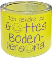 Leuchtglas "Ich gehöre zu Gottes Bodenpersonal" - 8 cm Leuchtglas "Ich gehöre zu Gottes Bodenpersonal" - 8 cm