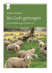 Walter Klaiber - Bei Gott geborgen Bei Gott geborgen