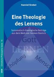 Hanniel Strebel - Eine Theologie des Lernens Eine Theologie des Lernens