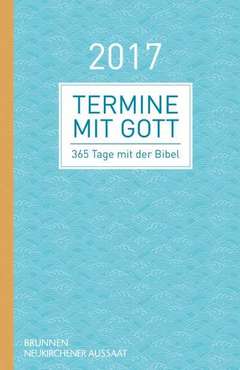 Termine mit Gott 2017 (gebunden)