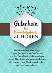 Postkarte "Gutschein für kommentarloses Zuhören" - 10 Stk. Postkarte "Gutschein für kommentarloses Zuhören" - 10 Stk.